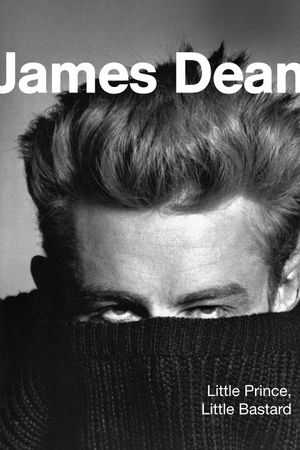 James Dean: Little Prince, Little Bastard's poster