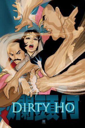 Dirty Ho's poster