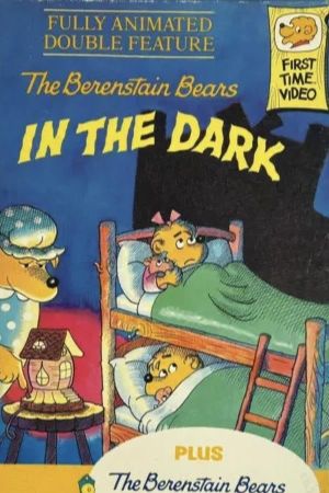 The Berenstain Bears In The Dark's poster