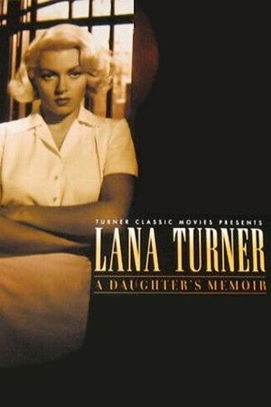 Lana Turner... a Daughter's Memoir's poster