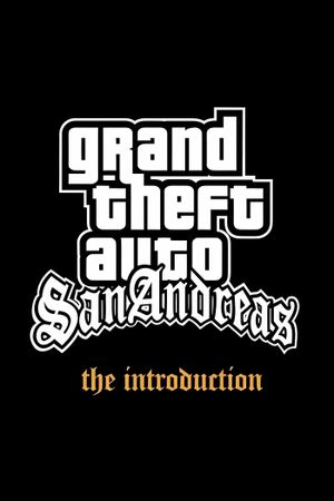 Grand Theft Auto: San Andreas - The Introduction's poster