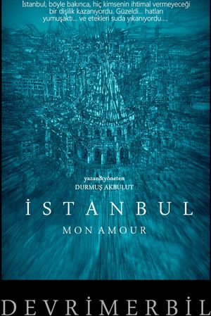 İstanbul Mon Amour's poster