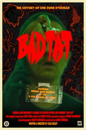 Bad Tat's poster