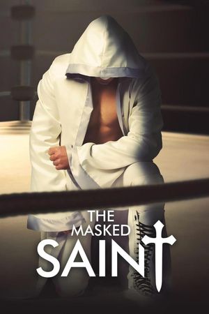The Masked Saint's poster