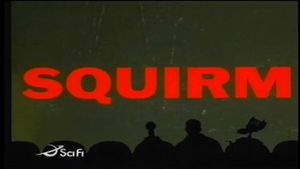 Mystery Science Theater 3000: Squirm's poster