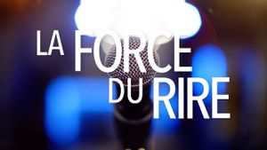 La force du rire's poster