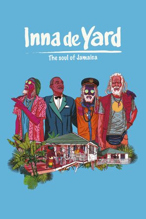Inna De Yard: The Soul of Jamaica's poster