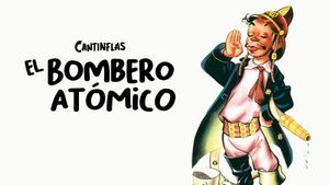 El bombero atómico's poster