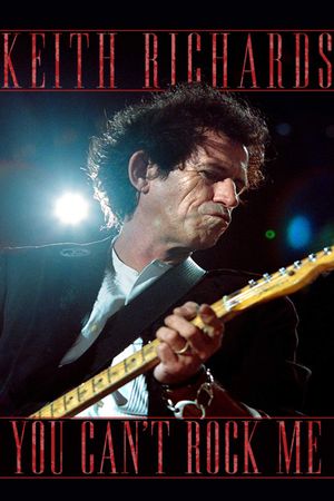 Keith Richards: You Can't Rock Me's poster