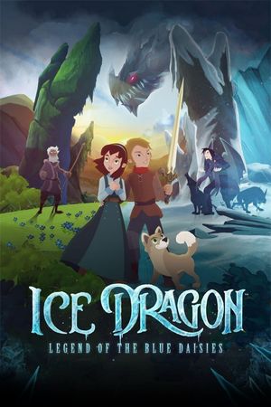 Ice Dragon: Legend of the Blue Daisies's poster