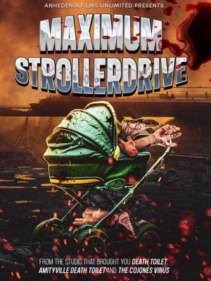 Maximum Strollerdrive's poster