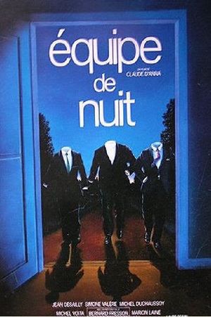 Équipe de nuit's poster