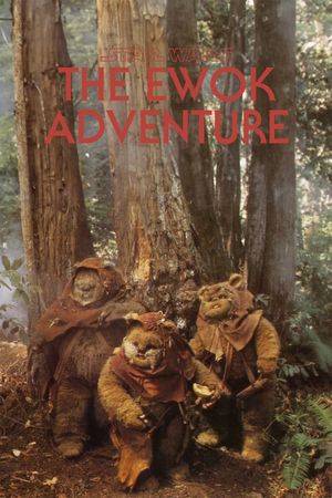 The Ewok Adventure's poster