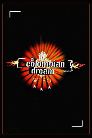 El colombian dream's poster