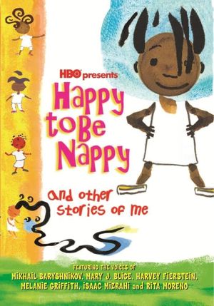 Happy to Be Nappy and Other Stories of Me's poster