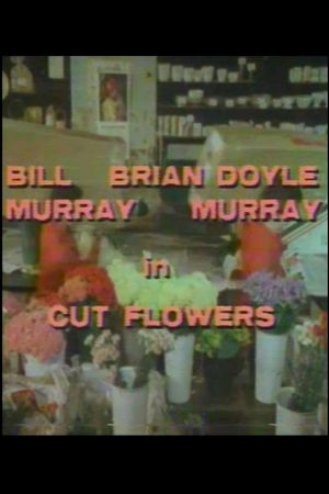 Cut Flowers's poster