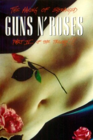 Guns N' Roses: Estranged - Part IV of the Trilogy!!!'s poster