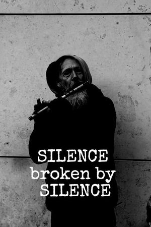 SILENCE broken by SILENCE's poster
