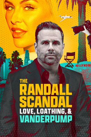 The Randall Scandal: Love, Loathing, and Vanderpump's poster image
