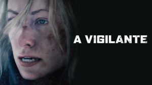A Vigilante's poster