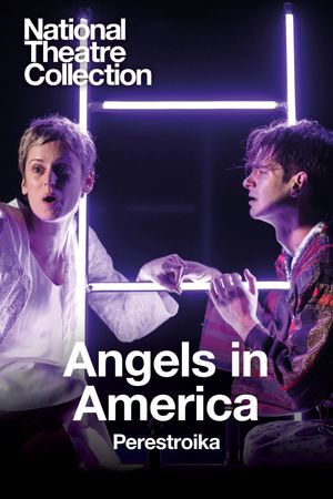 National Theatre Live: Angels in America Part Two: Perestroika's poster