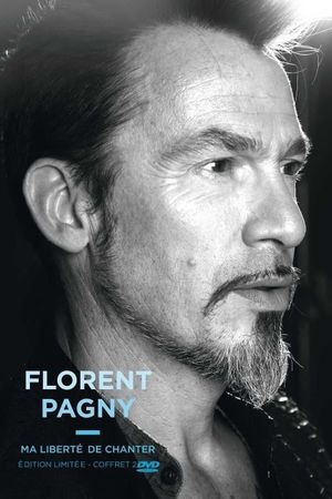 Florent Pagny - Ma liberté de chanter's poster