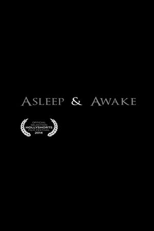 Asleep & Awake's poster