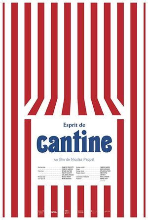 Esprit de cantine's poster