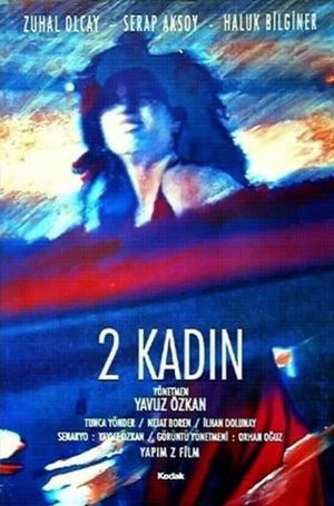 Iki Kadin's poster
