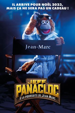 Jeff Panacloc: In Pursuit of Jean-Marc's poster