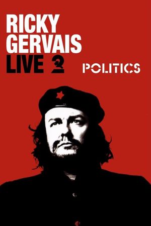 Ricky Gervais Live 2: Politics's poster