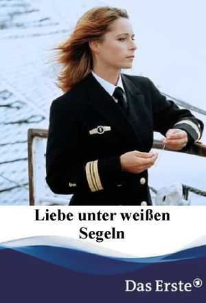 Liebe unter weißen Segeln's poster