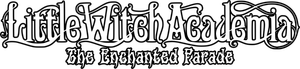 Little Witch Academia: The Enchanted Parade's poster