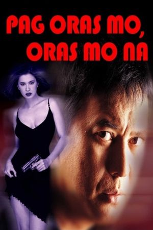 Pag oras mo, oras mo na's poster