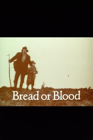 Bread or Blood's poster image