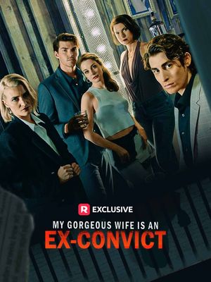 My Gorgeous Wife is an Ex-Convict's poster