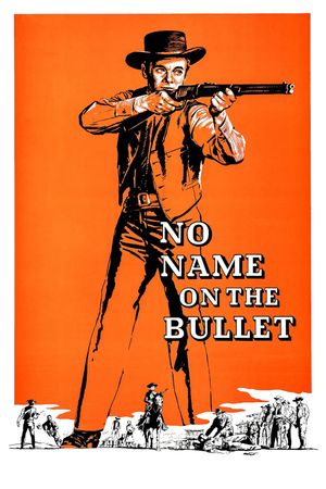 No Name on the Bullet's poster