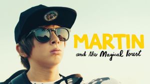 Martin and the Magical Forest's poster