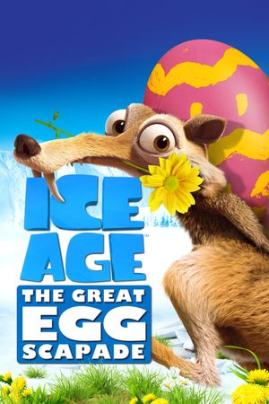 Ice Age: The Great Egg-Scapade's poster image