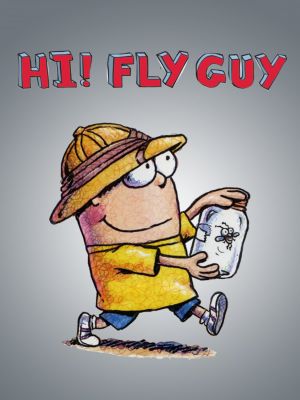 Hi! Fly Guy's poster