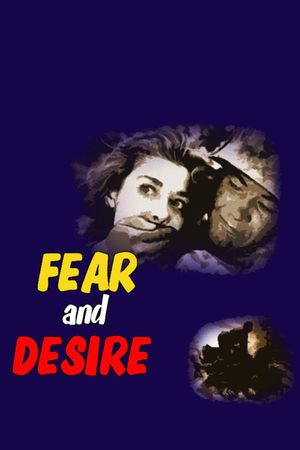 Fear and Desire's poster