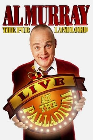 Al Murray, The Pub Landlord - Live At The Palladium's poster