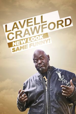 Lavell Crawford: New Look Same Funny!'s poster image
