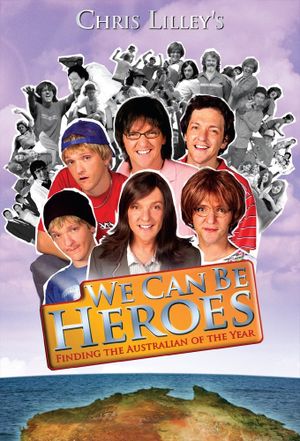 We Can Be Heroes: Finding the Australian of the Year's poster