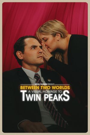 Between Two Worlds: A Twin Peaks Homage Film's poster