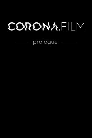 CORONAfilm - prologue's poster