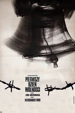 Pierwszy dzien wolnosci's poster
