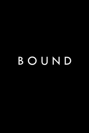 Bound's poster