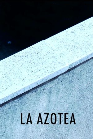 La Azotea's poster