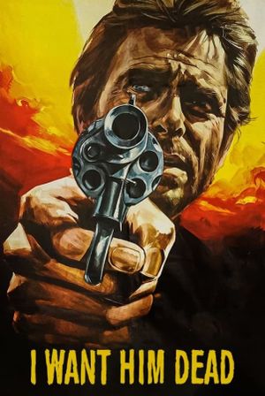 I Want Him Dead's poster